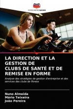 Direction Et La Gestion de Clubs de Sante Et de Remise En Forme