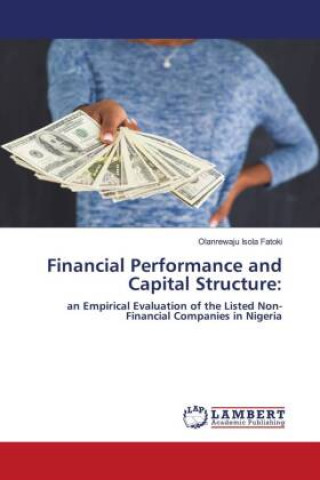 Financial Performance and Capital Structure