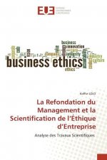 Refondation du Management et la Scientification de l'Ethique d'Entreprise