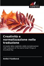 Creativita e normalizzazione nella traduzione