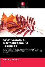 Criatividade e Normalizacao na Traducao
