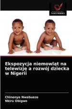 Ekspozycja niemowląt na telewizję a rozwoj dziecka w Nigerii