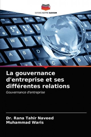 gouvernance d'entreprise et ses differentes relations