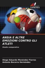 Ansia E Altre Emozioni Contro Gli Atleti