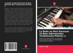 La Belle au Bois Dormant (A Bela Adormecida) Tchaikovsky-Pletnev e