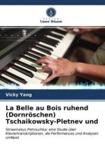 La Belle au Bois ruhend (Dornroeschen) Tschaikowsky-Pletnev und