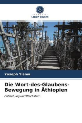 Wort-des-Glaubens-Bewegung in AEthiopien