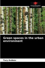 Green spaces in the urban environment
