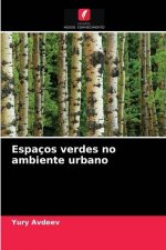 Espacos verdes no ambiente urbano