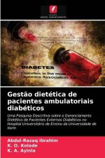 Gestao dietetica de pacientes ambulatoriais diabeticos