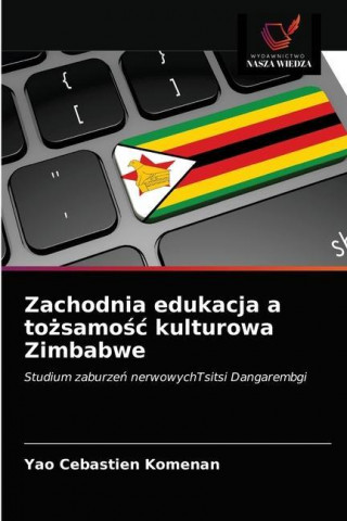 Zachodnia edukacja a tożsamośc kulturowa Zimbabwe