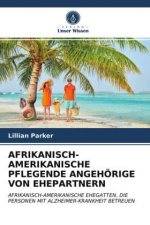Afrikanisch-Amerikanische Pflegende Angehoerige Von Ehepartnern