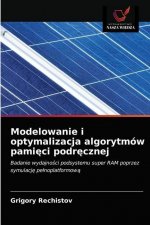 Modelowanie i optymalizacja algorytmow pamięci podręcznej