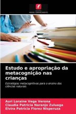 Estudo e apropriacao da metacognicao nas criancas
