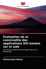 Evaluation de la convivialite des applications SIG basees sur le web