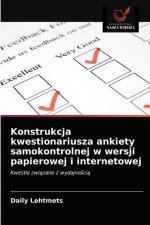 Konstrukcja kwestionariusza ankiety samokontrolnej w wersji papierowej i internetowej