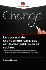 concept de changement dans des contextes politiques et sociaux