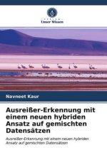 Ausreisser-Erkennung mit einem neuen hybriden Ansatz auf gemischten Datensatzen