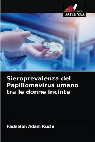 Sieroprevalenza del Papillomavirus umano tra le donne incinte