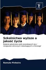 Szkolnictwo wyższe a jakośc życia