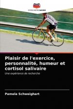 Plaisir de l'exercice, personnalite, humeur et cortisol salivaire