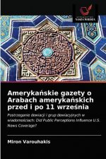 Amerykańskie gazety o Arabach amerykańskich przed i po 11 września
