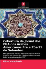 Cobertura de Jornal dos EUA dos Arabes Americanos Pre e Pos-11 de Setembro