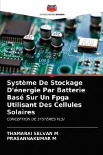 Systeme De Stockage D'energie Par Batterie Base Sur Un Fpga Utilisant Des Cellules Solaires