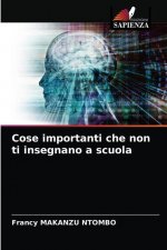 Cose importanti che non ti insegnano a scuola