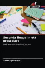 Seconda lingua in eta prescolare