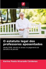 O estatuto legal dos professores aposentados
