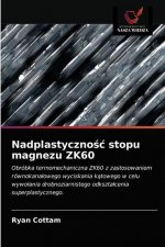 Nadplastycznośc stopu magnezu ZK60