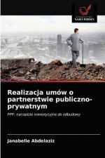 Realizacja umow o partnerstwie publiczno-prywatnym