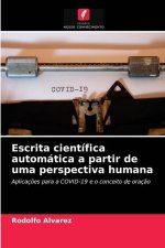 Escrita cientifica automatica a partir de uma perspectiva humana