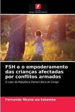 FSH e o empoderamento das criancas afectadas por conflitos armados