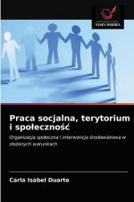 Praca socjalna, terytorium i spolecznośc