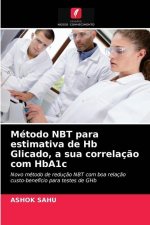 Metodo NBT para estimativa de Hb Glicado, a sua correlacao com HbA1c