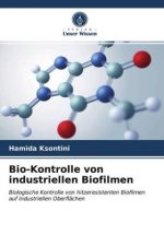 Bio-Kontrolle von industriellen Biofilmen