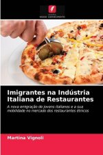 Imigrantes na Industria Italiana de Restaurantes