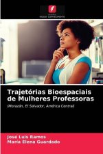 Trajetorias Bioespaciais de Mulheres Professoras