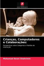 Criancas, Computadores e Colaboracoes
