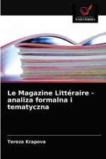 Le Magazine Litteraire - analiza formalna i tematyczna
