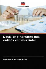 Decision financiere des entites commerciales