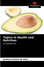 Topics in Health and Nutrition