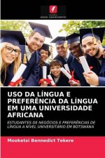 USO Da Lingua E Preferencia Da Lingua Em Uma Universidade Africana