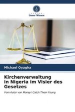 Kirchenverwaltung in Nigeria im Visier des Gesetzes