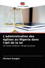 L'administration des eglises au Nigeria dans l'oeil de la loi