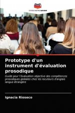 Prototype d'un instrument d'evaluation prosodique