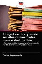 Integration des types de societes commerciales dans le droit iranien