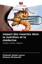Impact des insectes dans la nutrition et la medecine